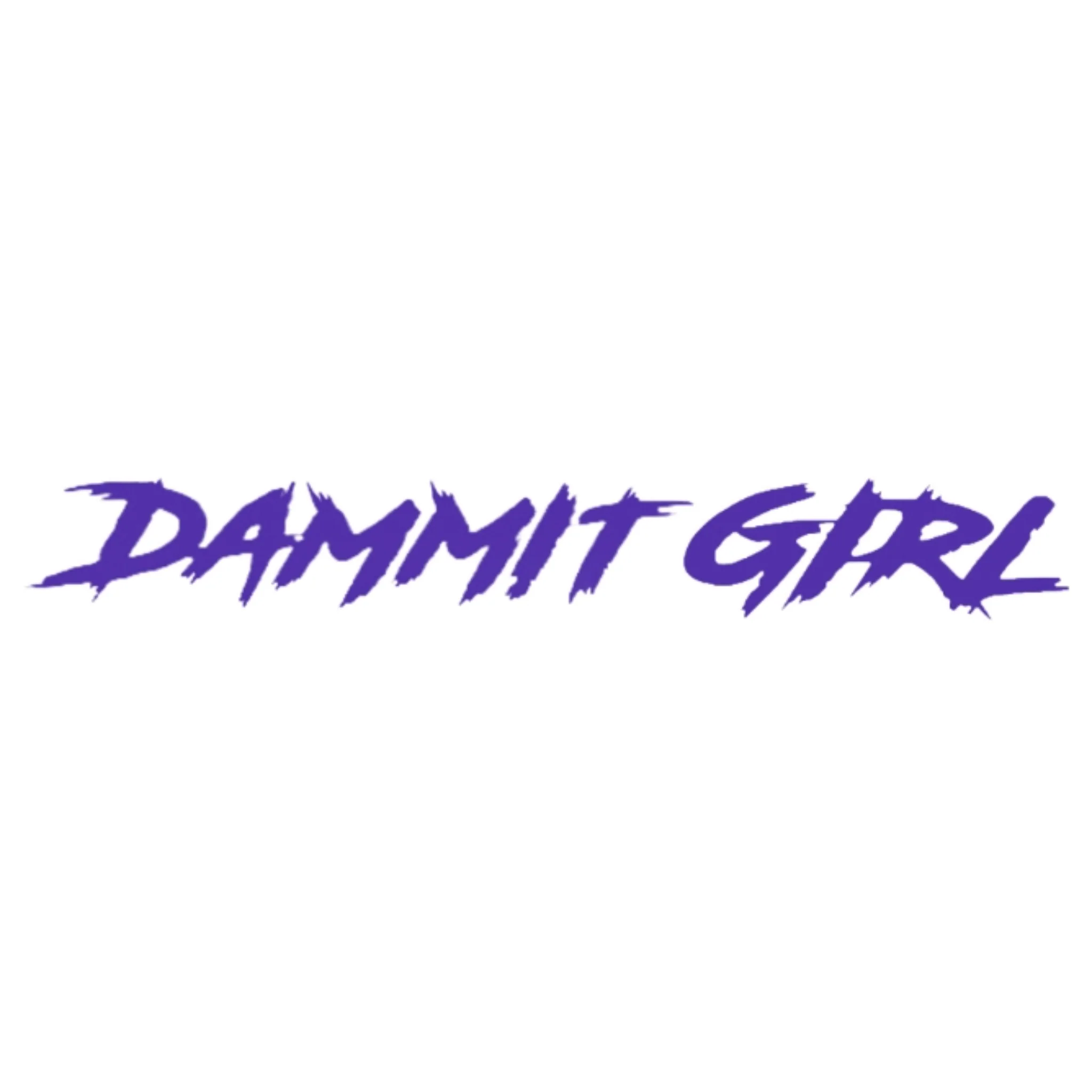 "DAMMIT GIRL" WINDSHIELD DECAL - Image 6