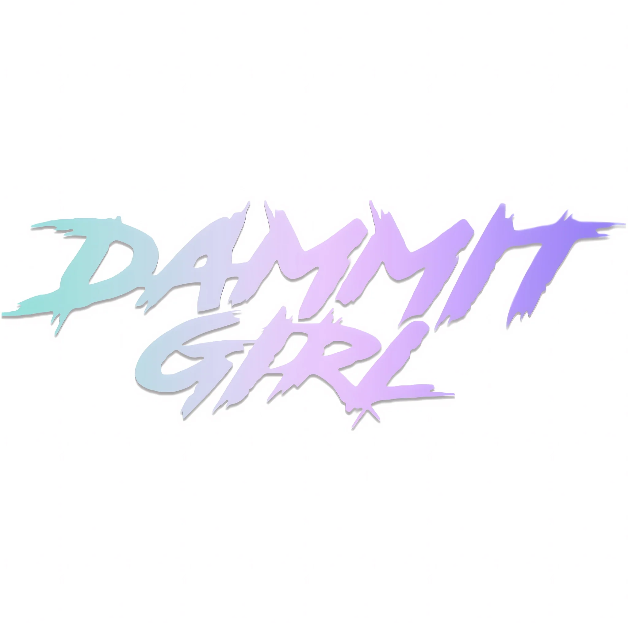 "DAMMMIT GIRL" DECAL - Image 13